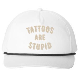 Tattoos Are Stupid Sarcastic Tattooed Snapback Five-Panel Rope Hat