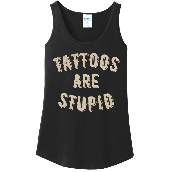 Tattoos Are Stupid Sarcastic Tattooed Ladies Essential Tank