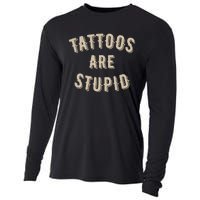 Tattoos Are Stupid Sarcastic Tattooed Cooling Performance Long Sleeve Crew