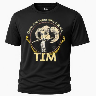 There Are Some Who Call Me Tim Performance Shirt