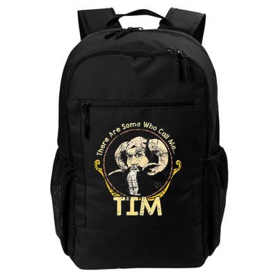 There Are Some Who Call Me Tim Backpack