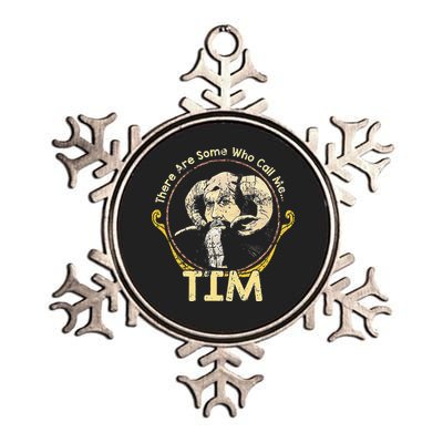 There Are Some Who Call Me Tim Metallic Star Ornament