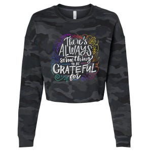 ThereS Always Something To Be Grateful For Funny Gift Cropped Pullover Crew