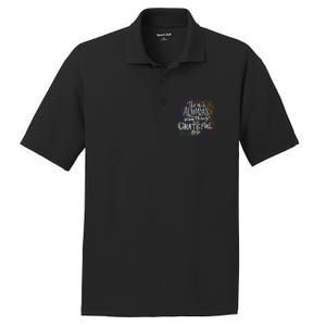 ThereS Always Something To Be Grateful For Funny Gift PosiCharge RacerMesh Polo