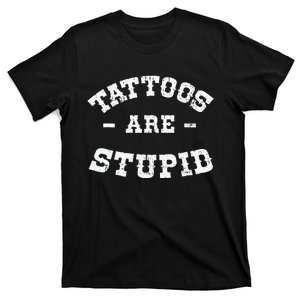 Tattoos Are Stupid Sarcastic Ink Addict Tattooed Western T-Shirt