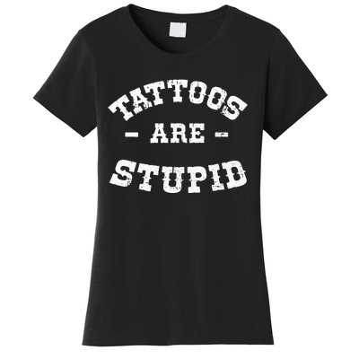 Tattoos Are Stupid Sarcastic Ink Addict Tattooed Western Women's T-Shirt