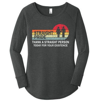 Thank A Straight Person Today For Your Existence Straight Women's Perfect Tri Tunic Long Sleeve Shirt