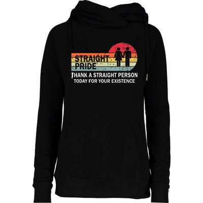 Thank A Straight Person Today For Your Existence Straight Womens Funnel Neck Pullover Hood