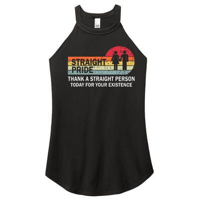 Thank A Straight Person Today For Your Existence Straight Women's Perfect Tri Rocker Tank