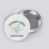 Tummy Ache Survivor Funny Rabbit Meme Bunny Lover Button