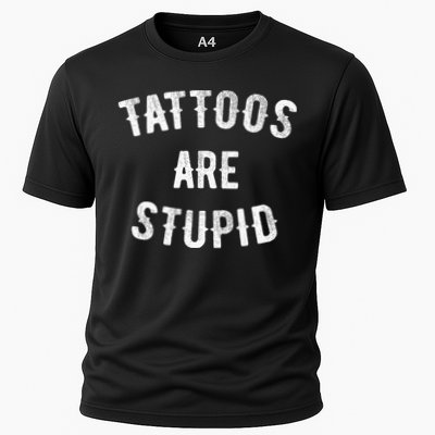 Tattoos Are Stupid Funny Sarcastic Performance Shirt