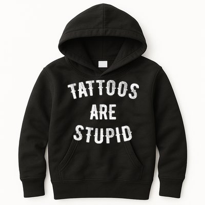 Tattoos Are Stupid Funny Sarcastic Kids Hoodie