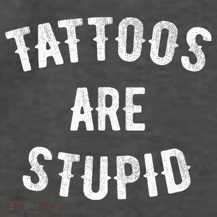 Tattoos Are Stupid Funny Sarcastic Vector Backpack