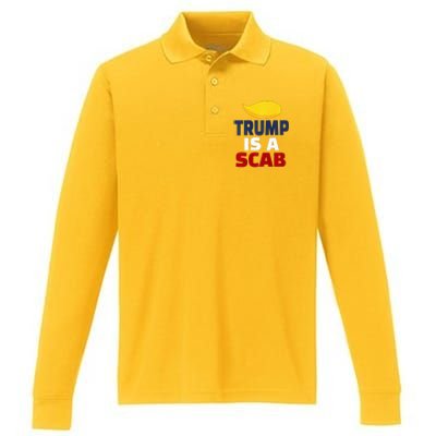 Trump’S A Scab Trump Is A Scab Performance Long Sleeve Polo