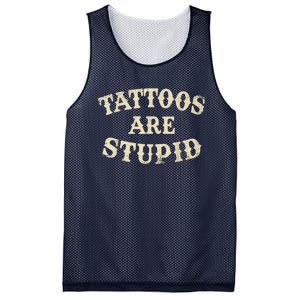 Tattoos Are Stupid Funny Sarcastic Tattoos Are Stupid Quote Mesh Reversible Basketball Jersey Tank