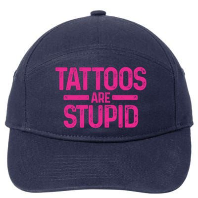 Tattoos Are Stupid Sarcastic 7-Panel Snapback Hat