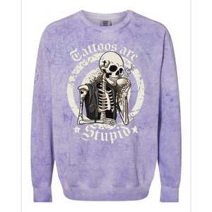 Tattoos Are Stupid Tattoo Artists Tattoo Addicts Tattooist Colorblast Crewneck Sweatshirt