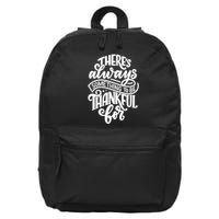 Theres Always Something To Be Thankful For Quote 16 in Basic Backpack