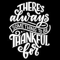 Theres Always Something To Be Thankful For Quote 16 in Basic Backpack