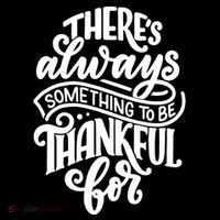 Theres Always Something To Be Thankful For Quote Magnet