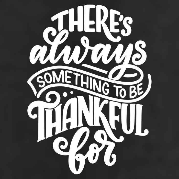 Theres Always Something To Be Thankful For Quote Golf Towel