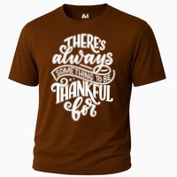 Theres Always Something To Be Thankful For Quote Performance Shirt