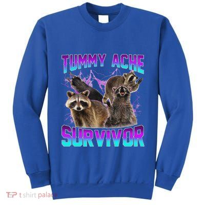 Tummy Ache Survivor Raccoon Tall Sweatshirt