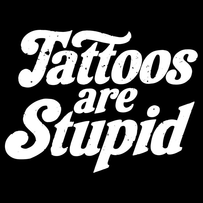 Tattoos Are Stupid Wool Snapback Cap