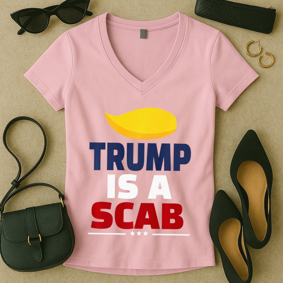 Trump’S A Scab Trump Is A Scab Premium Women's V-Neck T-Shirt