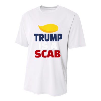 Trump’S A Scab Trump Is A Scab Premium Youth Performance Sprint T-Shirt