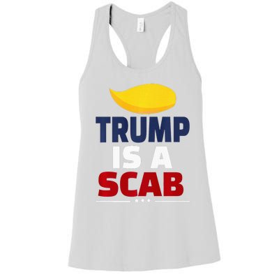 Trump’S A Scab Trump Is A Scab Premium Women's Racerback Tank