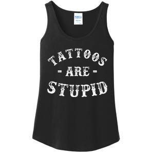 Tattoos Are Stupid Funny Sarcastic Ink Addict Tattoo Men Ladies Essential Tank