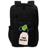 Tea Shirt Cute Tea Bag Impact Tech Backpack