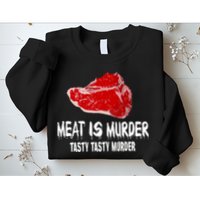 Tasty Meat Is Murder Sweatshirt