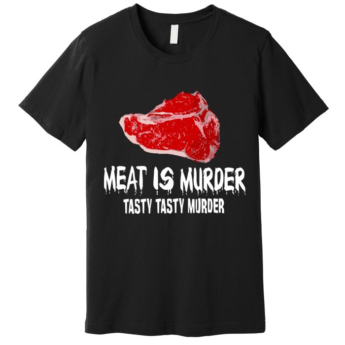 Tasty Meat Is Murder Premium T-Shirt