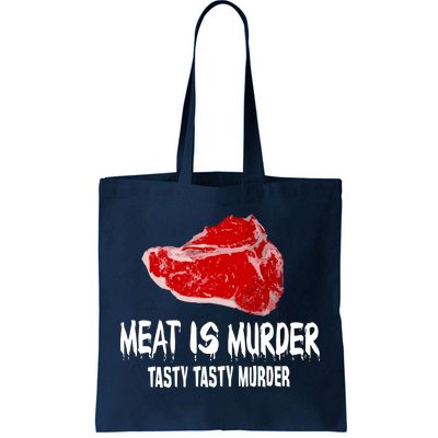 Tasty Meat Is Murder Tote Bag