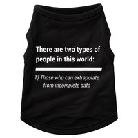 There Are Two Types Of People Extrapolate Incomplete Data Doggie Tank