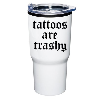 Tattoos Are Trashy Tumbler