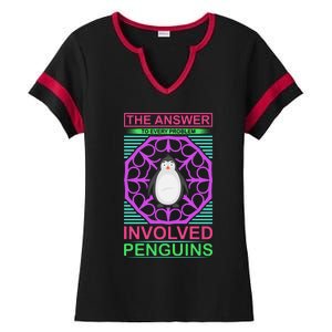 The Answer To Every Problem Involved Penguins Ladies Halftime Notch Neck Tee