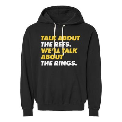 Talk About The Refs WeLl Talk About The Rings Kc Fan Garment-Dyed Fleece Hoodie