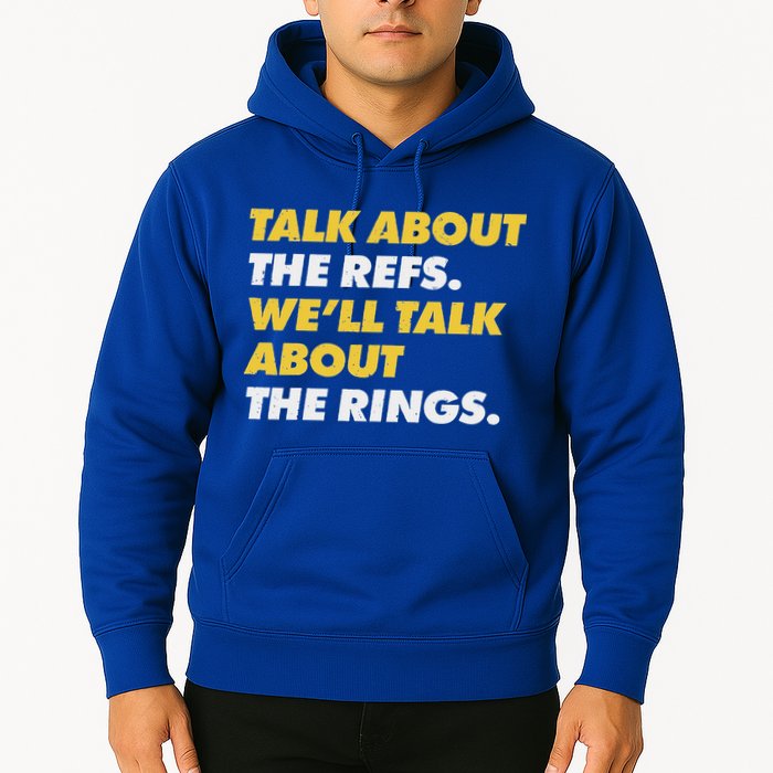 Talk About The Refs WeLl Talk About The Rings Kc Fan Hoodie