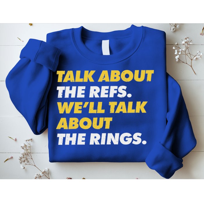 Talk About The Refs WeLl Talk About The Rings Kc Fan Sweatshirt