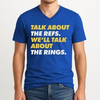Talk About The Refs WeLl Talk About The Rings Kc Fan V-Neck T-Shirt