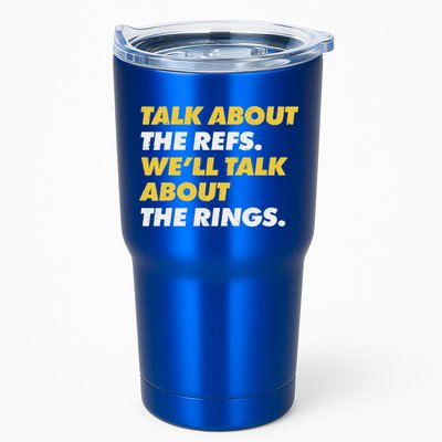 Talk About The Refs WeLl Talk About The Rings Kc Fan Tumbler
