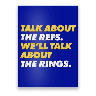 Talk About The Refs WeLl Talk About The Rings Kc Fan Poster