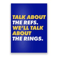Talk About The Refs WeLl Talk About The Rings Kc Fan Poster