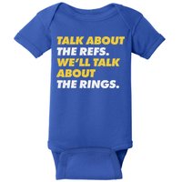 Talk About The Refs WeLl Talk About The Rings Kc Fan Baby Bodysuit