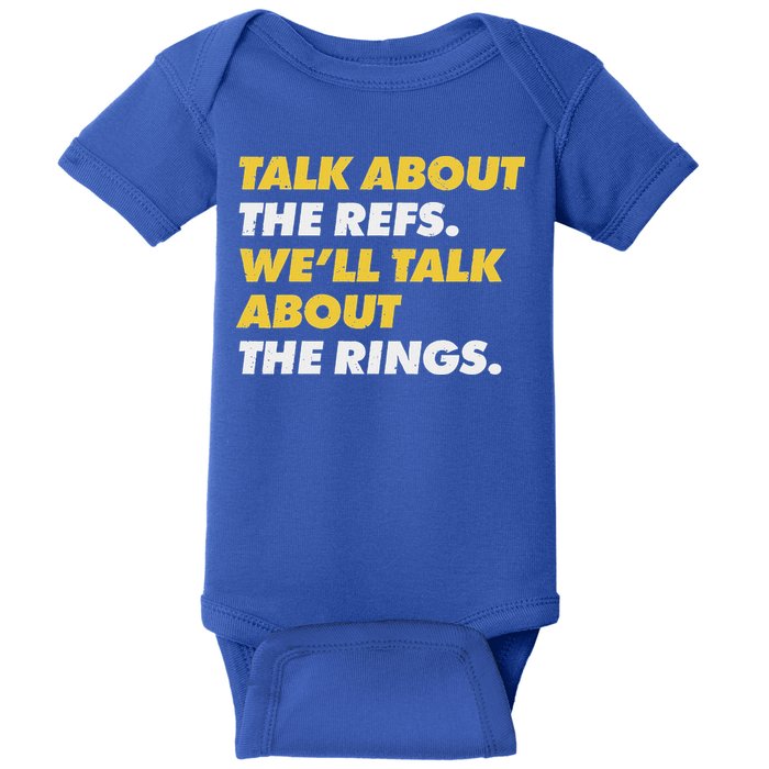 Talk About The Refs WeLl Talk About The Rings Kc Fan Baby Bodysuit