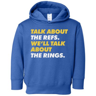 Talk About The Refs WeLl Talk About The Rings Kc Fan Toddler Hoodie