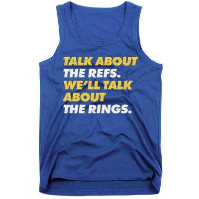 Talk About The Refs WeLl Talk About The Rings Kc Fan Tank Top